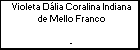 Violeta Dlia Coralina Indiana de Mello Franco