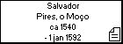Salvador Pires, o Moo