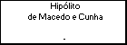 Hiplito de Macedo e Cunha