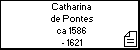 Catharina de Pontes