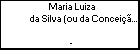 Maria Luiza da Silva (ou da Conceio)