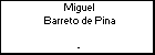 Miguel Barreto de Pina