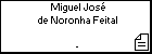 Miguel Jos de Noronha Feital