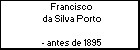 Francisco da Silva Porto