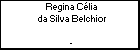 Regina Clia da Silva Belchior