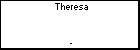 Theresa 