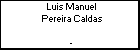 Luis Manuel Pereira Caldas