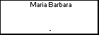 Maria Barbara 