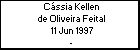 Cssia Kellen de Oliveira Feital